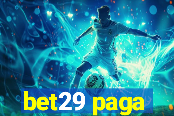 bet29 paga